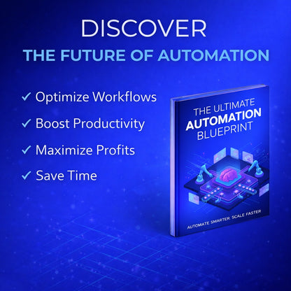 The Ultimate Automation Blueprint