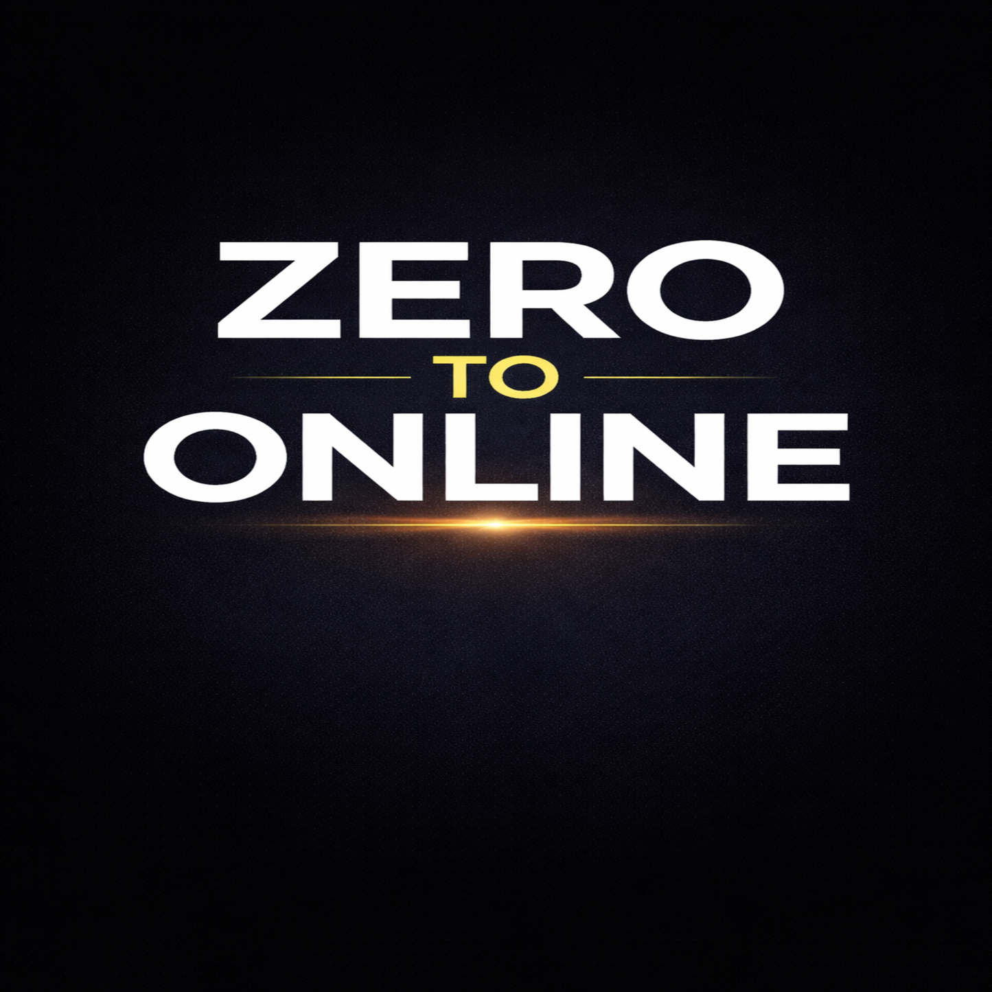 Zero to Online